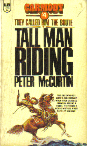 Tall Man Riding by Peter McCurtin